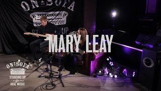 Mary Leay - Let Me Love You | Ont Sofa Gibson Sessions