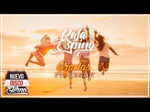Rafa Espino - Gracias [Ft. Xenon] (Prod. por Rafa Espino)