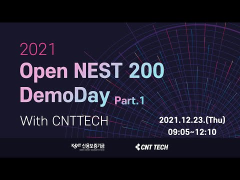 , title : '2021 Open NEST 200 Demoday with. CNTTECH (Part.1)'