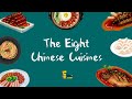 The Eight Major Cuisines Of China 中国八大菜系 Chinese Food Culture
