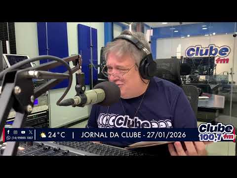 Jornal da Clube - 27/01/26 - Edição da Manhã