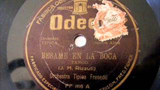 Bésame en la boca - Osvaldo Fresedo (instr. 26-05-27)