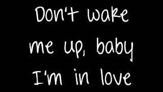 Don&#39;t wake me up - McFly - Lyrics