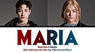 Bang Chan & Hyunjin -  Maria (마리아) (Colo