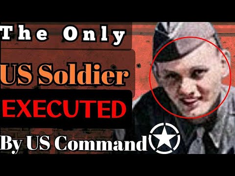 The BRUTAL Execution of US Private Eddie Slovik who ran from combat