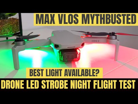 BEST DRONE STROBE LIGHT FOR VLOS NIGHT FLYING? CREE LED LIGHT DJI MINI 2
