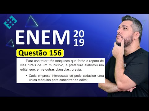 ✅ QUESTION 156 ENEM 2019 (Yellow Booklet) 👉🏻 To hire three machines that will do the repair