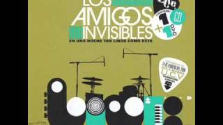 AMIGOS INVISIBLES - SI ESTUVIERAS AQUI