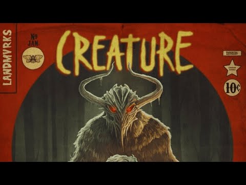 LANDMVRKS - Creature