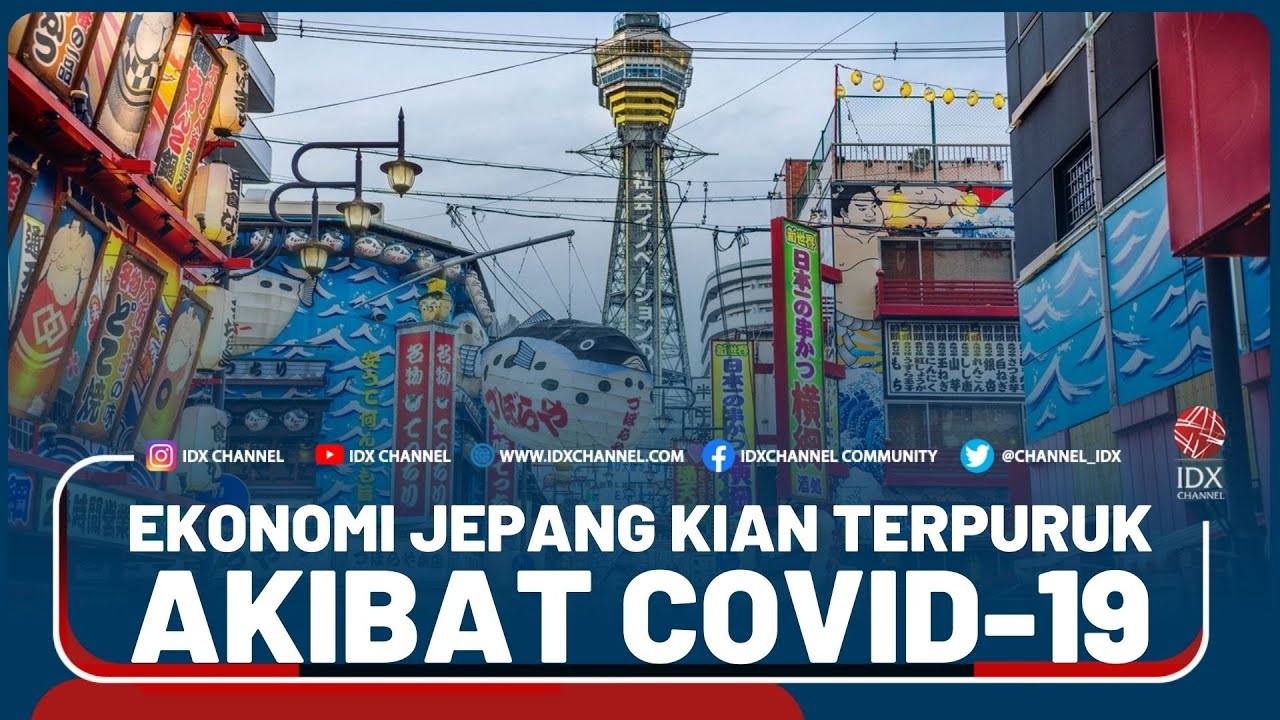 EKONOMI JEPANG KIAN TERPURUK AKIBAT COVID-19