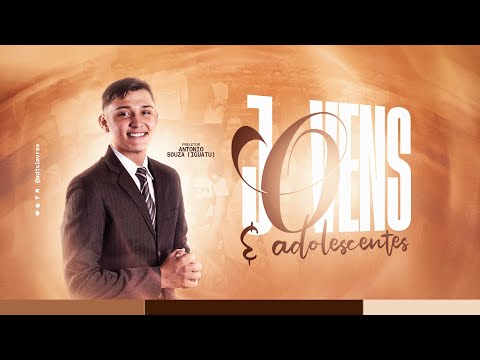 CULTO DE JOVENS E ADOLECENTES   - AD LAVRAS CEARÁ  14/03/2026