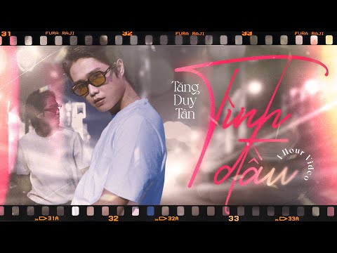 TÌNH ĐẦU - Tăng Duy Tân | 1 HOUR ♬