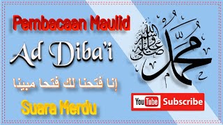 Download lagu Bacaan Rawi Ad Diba'i Maulid Nabi Muhammad SAW إِنَّا فَتَحْنَا لَكَ فَتْحًا مُّبِينًا mp3 Download lagu Bacaan Rawi Ad Diba'i Maulid Nabi Muhammad SAW إِنَّا فَتَحْنَا لَكَ فَتْحًا مُّبِينًا mp3