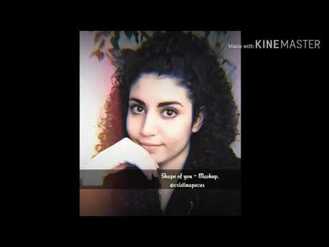 Shape of you - Mashup x Cristina Peces