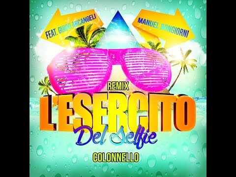 L'Esercito Del Selfie - Remix 128 Bpm