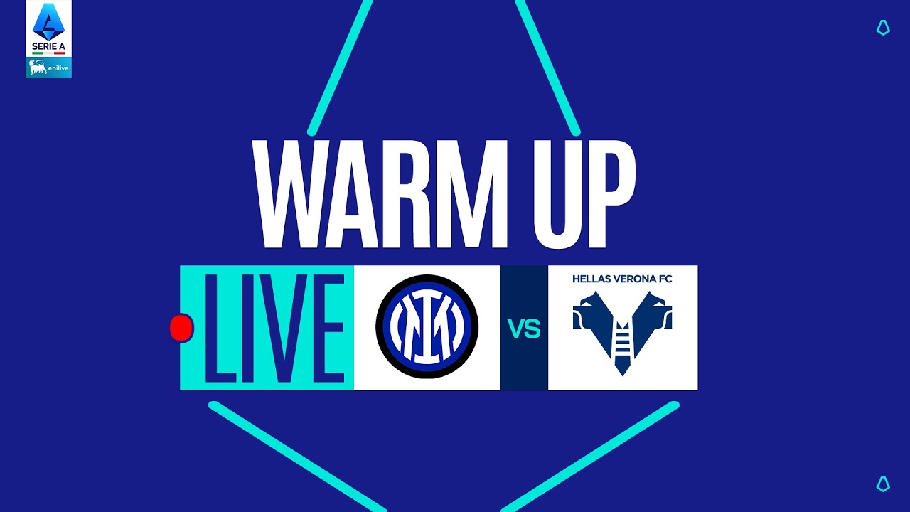 🔴 LIVE | Warm up | INTER-VERONA | Serie A Enilive 2025/26