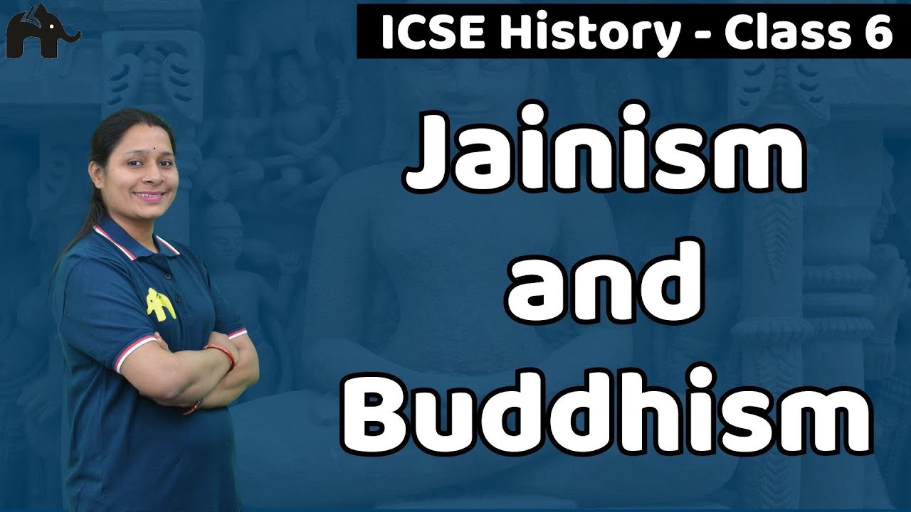 Jainism and Buddhism Class 6 ICSE History | Selina Chapter 7