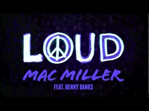 Mac Miller - Loud (Feat. Benny Banks) (Official Audio)