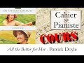 [COURS] All the better for her - Raison et sentiments (Sense & Sensibility) - Patrick Doyle - Piano