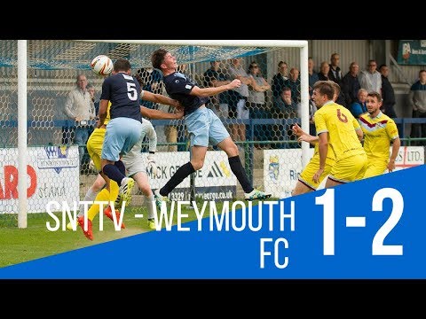 SNTTV - SNTFC 1-2 Weymouth FC