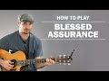 Blessed Assurance (Hymn) | How To Play On Guitar