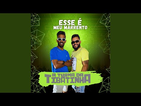 Esse É Meu Marrento