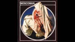 Moscoman - Fuse Of Hell