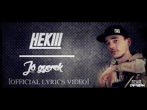 Hekiii - Jó gyerek [ OFFICIAL LYRICS VIDEO ]