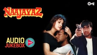 Naajayaz Audio Songs Jukebox | Ajay Devgan, Juhi Chawla, Naseeruddin Shah | Anu Malik | 90's Hits