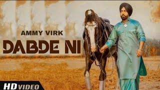 Download lagu Oh Chadhi Ae Jawani Wali Lorh Nakhro || Ammy Virk || Dabde Ni || Latest Punjabi Song 2021 mp3