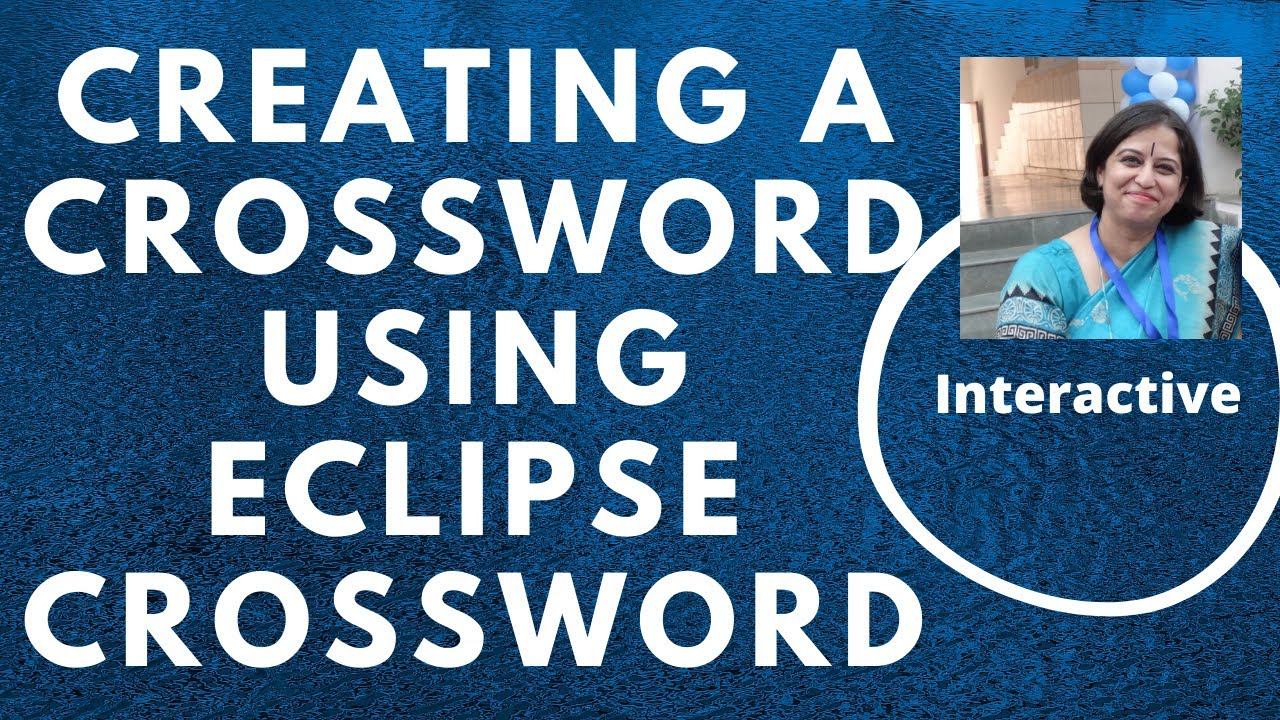 For Teachers| How to make crosswords using Eclipse crossword