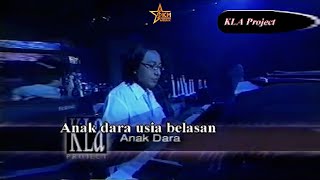 Download lagu Kla Project - Anak Dara (Video Klip Asli LIVE!!) dengan lirik mp3