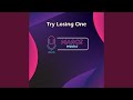 Try Losing One