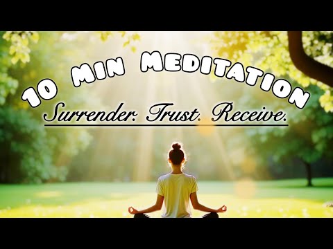 10-Minute Guided Meditation | Release Control and Trust the Universe