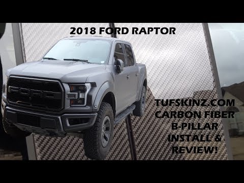 2018 Ford Raptor TUFSKIN.com Carbon Fiber B Pillar Cover Install and  Owner Review