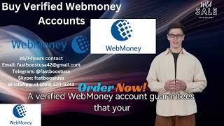 How to Buy Verified WebMoney Accounts for Instant Payments #BuyWebMoneyAccount #