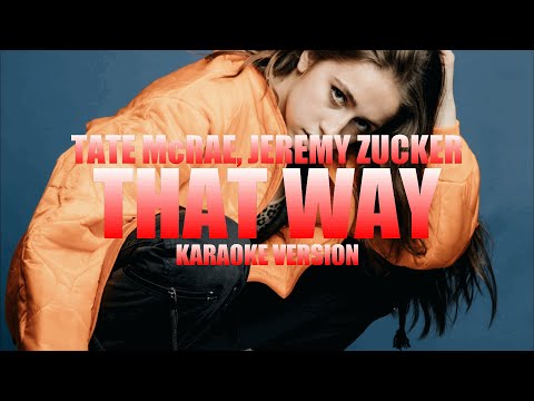 that way - Tate McRae, Jeremy Zucker (Instrumental Karaoke) [KARAOK&J]
