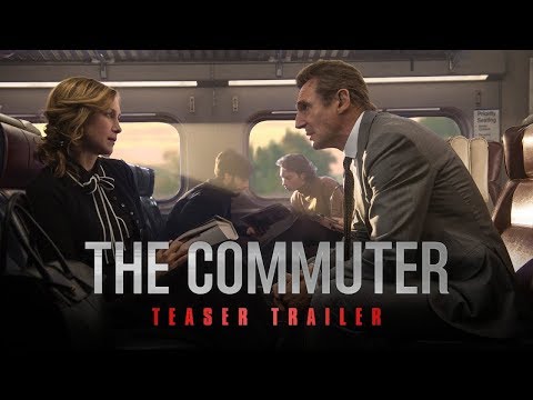 The Commuter 2018  Official Teaser Trailer