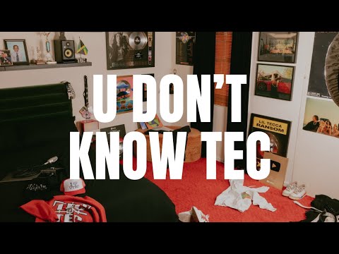 Video thumbnail for U Don’t Know Tec