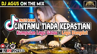Download lagu DJ AGUS LAGU BARU PASTI RAMI CINTAMU TIADA KEPASTIAN SOUND FYP TIKTOK mp3