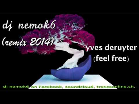 Nemok6 - Feel Free (Remix Yves Deruyter)