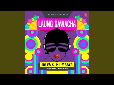 Laung Gawacha