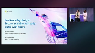 Resilience by design: Secure, scalable, AI-ready cloud with Azure