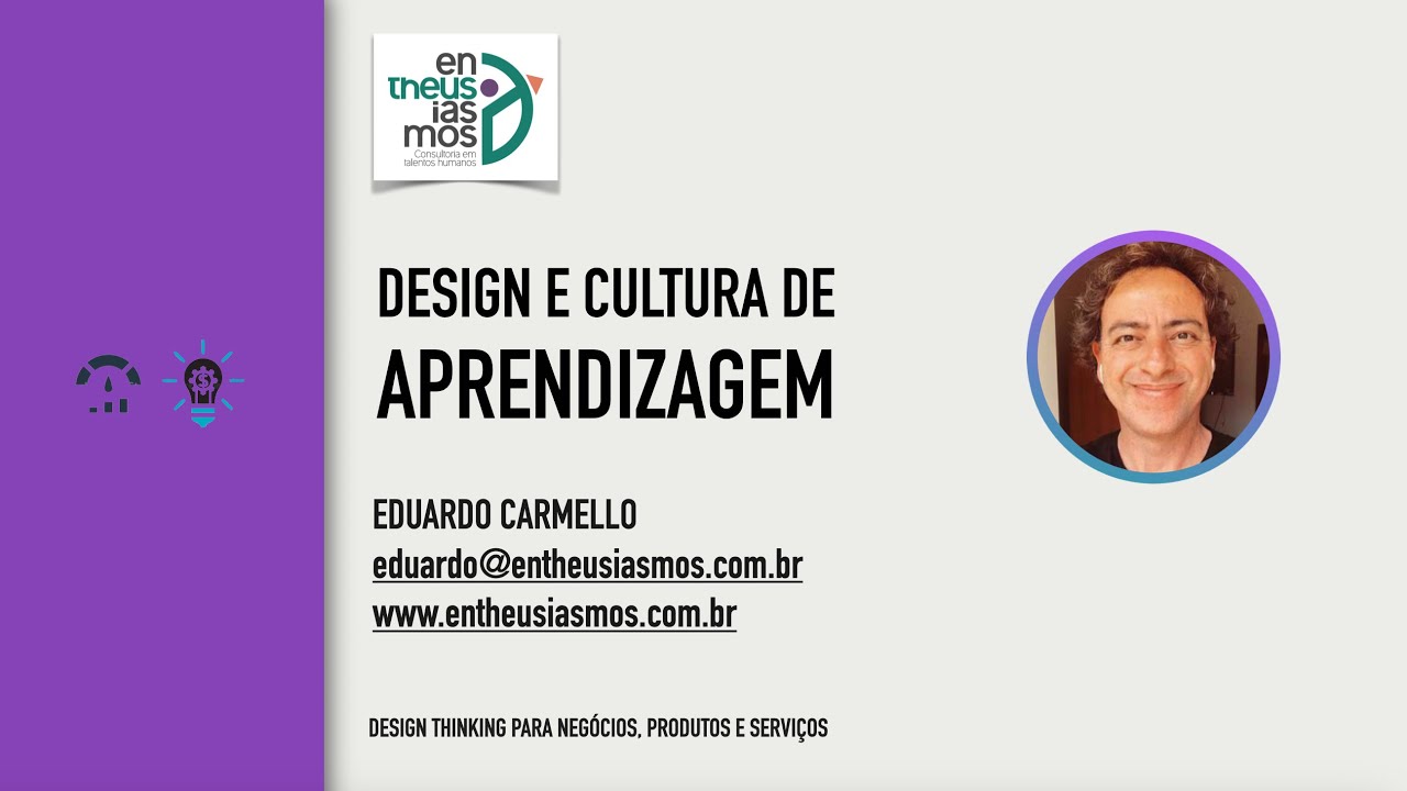 Design e Cultura de Aprendizagem I Eduardo Carmello