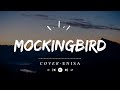 Mockingbird - Eminem ; Cover by Enisa (lyric) | Lirik dan terjemahan