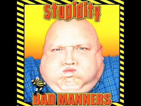 BAD MANNERS - Stupidity 2003 [FULL ALBUM]