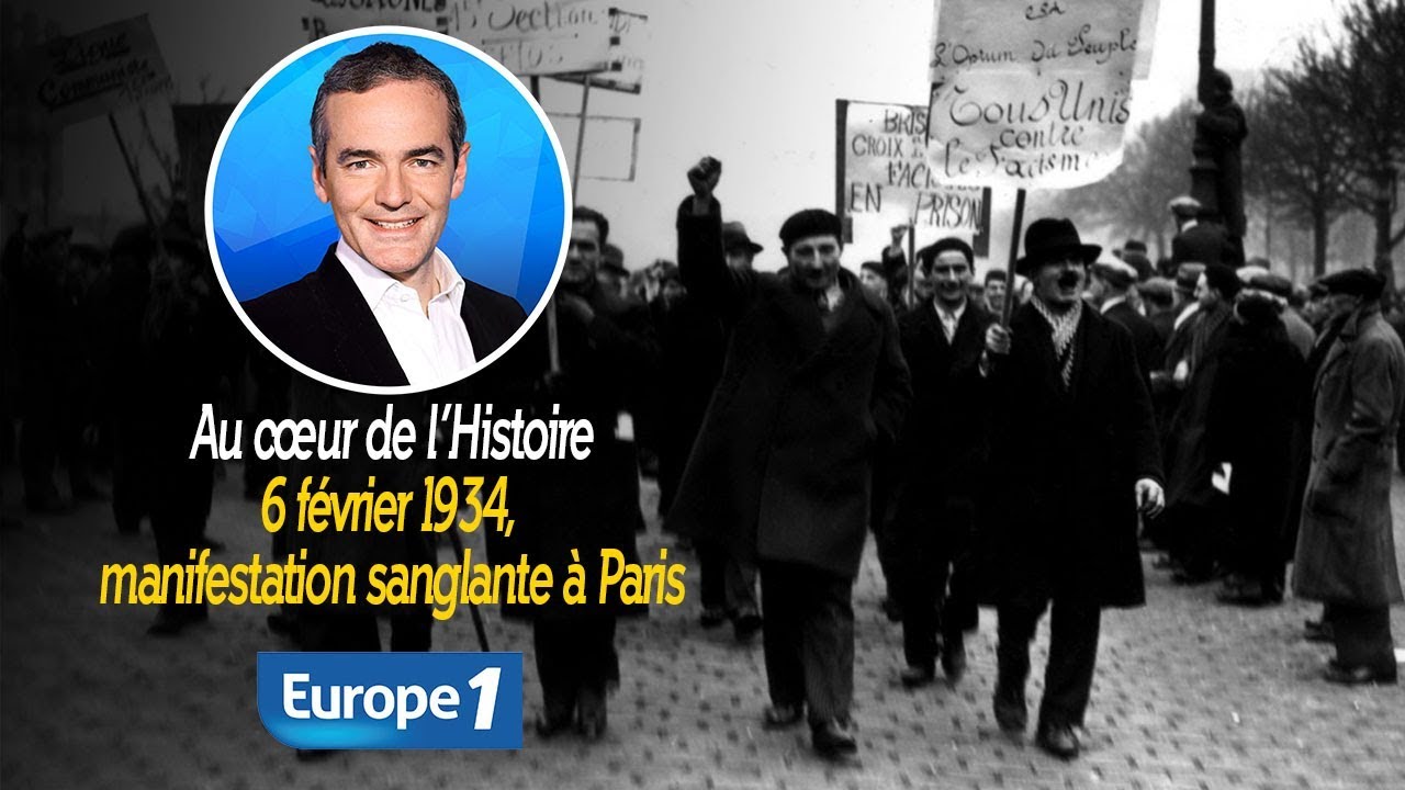 Au cœur de l'histoire: 6 février 1934, manifestation sanglante à Paris (Franck Ferrand)