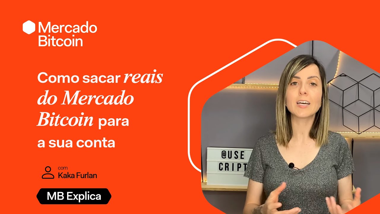 Como SACAR REAIS do MERCADO BITCOIN para sua conta