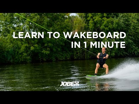 How to Wakeboard - Jobe 1-minute Guides