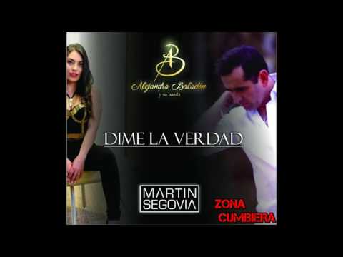 Martin Segovia ft. Alejandra Baladon - Dime la Verdad (audio oficial)